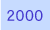 2000