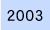 2003